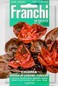 Franchi: Variegated Radicchio of Lusia Tardiva