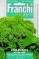 Franchi: Turnip-Top Cima di Rapa 90/Broccoli Rabe