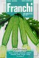 Franchi: Courgette Lungo of Florence